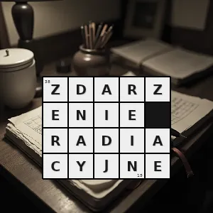 Hasło krzyżówkowe zdarzenie wymagające podjęcia natychmiastowych kroków w celu ochrony przed niebezpieczeństwem atomowym - zdarzenie radiacyjne – rozwiązanie, synonimy, podpowiedzi i definicje krzyżówkowe